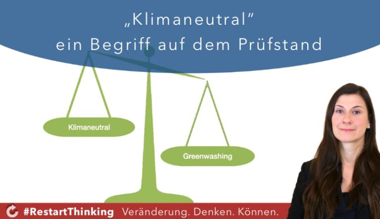 „Klimaneutral“ ein Begriff auf dem Prüfstand