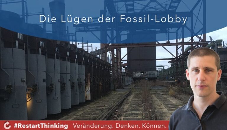 Die Lügen der Fossil-Lobby