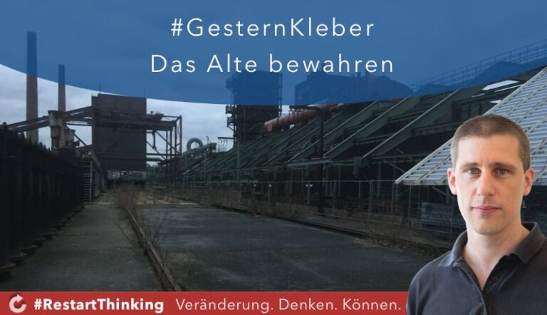 #GesternKleber - Das Alte bewahren